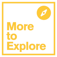 More to Explore